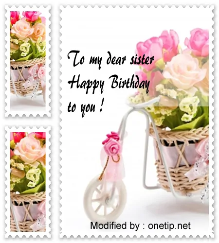 happy birthday text to my sister,send happy birthday wishes for sister,send nice happy birthday wishes for sister