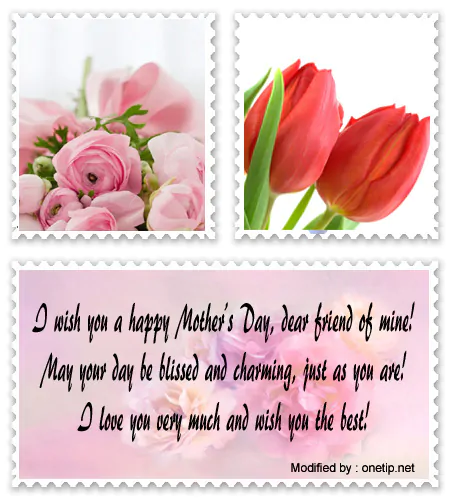 Happy Mother's Day messages for friend.#MothersDayMessagesForFriend,#MothersDayQuotesForFriend,#MothersDayGreetings,#MothersDayWishes