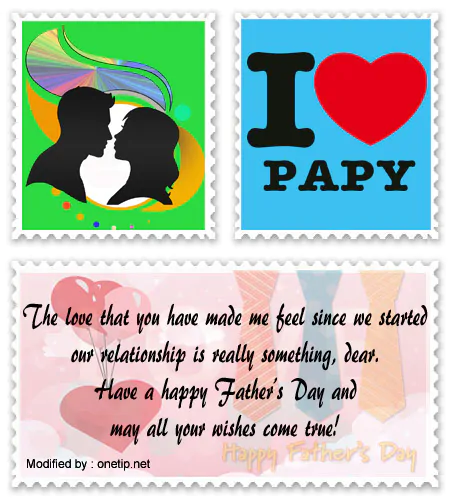 Send Father's Day love texts by messenger.#HappyFathersDayPhrases